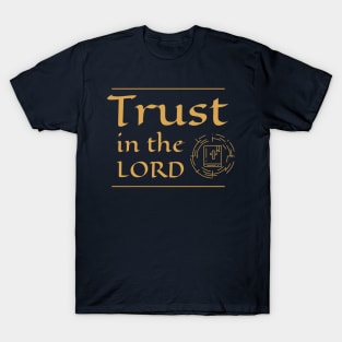 Trust in the Lord Christian T-Shirt